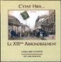 C'Etait Hier...; Le Xiii Arrondissement - Preview