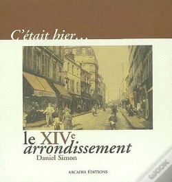 Capa do artigo C'Etait Hier...; Le Xive Arrondissement