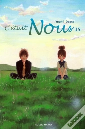 C'Etait Nous T.15