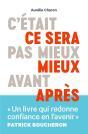 C'Était Pas Mieux Avant, Ce Sera Mieux Après - Preview
