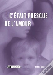 C'Était Presque De L'Amour