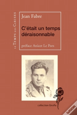 Capa do artigo C'Était Un Temps Déraisonnable ; Résistance Antinazisme