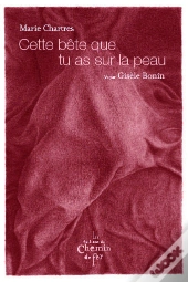 Cette Bête Que Tu As Sur La Peau