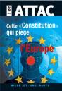 Cette Constitution Qui Piege L'Europe - Preview