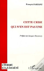 Cette Crise Qui N'En Est Pas Une