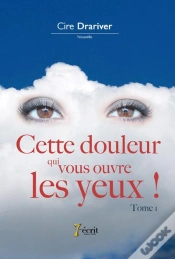 Capa do artigo Cette Douleur Qui Vous Ouvre Les Yeux !