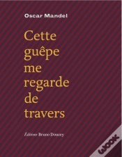 Capa do artigo Cette Guêpe Me Regarde De Travers