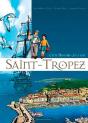 Cette Histoire Qui A Fait Saint-Tropez - Preview