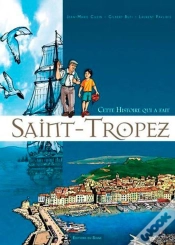 Capa do artigo Cette Histoire Qui A Fait Saint-Tropez