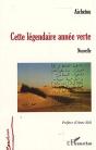 Cette Légendaire Année Verte - Preview