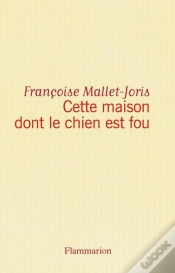 Capa do artigo Cette Maison Dont Le Chien Est Fou