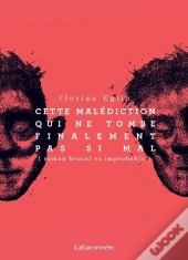 Cette Malédiction Qui Ne Tombe Finalement Pas Si Mal