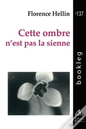 Cette Ombre N'Est Pas La Sienne