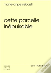 Cette Parcelle Inepuisable