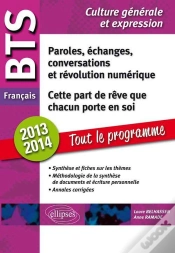 Capa do artigo Cette Part De Rêve Que Chacun Porte En Soi ; Paroles, Échanges, Conversations, Thèmes ; Bts Français (Édition 2013/2014)