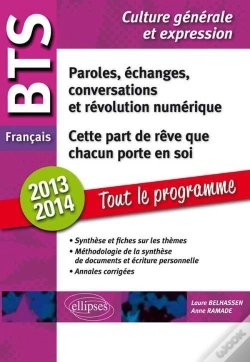 Capa do artigo Cette Part De Rêve Que Chacun Porte En Soi ; Paroles, Échanges, Conversations, Thèmes ; Bts Français (Édition 2013/2014)