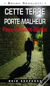 Capa do artigo Cette Terre Porte Malheur ; Saint-Brieuc