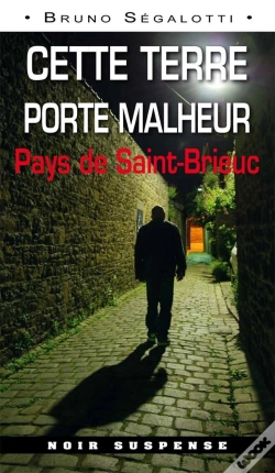 Capa do artigo Cette Terre Porte Malheur ; Saint-Brieuc