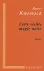 Cette Vieille Magie Noire - Preview