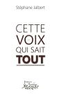 Cette Voix Qui Sait Tout - Preview