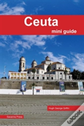 Ceuta Mini Guide