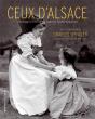 Ceux D Alsace ; L'Hommage D'Un Artiste Aux Alsaciens Et À Leurs Traditions - Preview