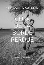 Capa do artigo Ceux De La Borde Perdue T.1