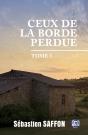 Ceux De La Borde Perdue Tome 1 - Preview