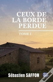 Capa do artigo Ceux De La Borde Perdue Tome 1