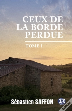 Capa do artigo Ceux De La Borde Perdue Tome 1