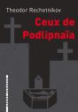 Ceux De Podlipnaia - Preview