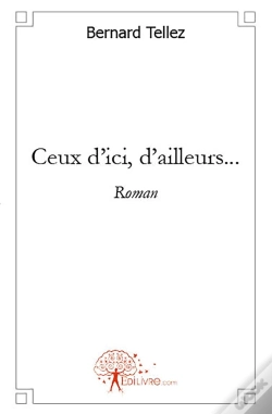 Capa do artigo Ceux D'Ici, D'Ailleurs...