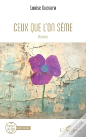 Ceux Que L'On Sème