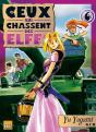 Ceux Qui Chassent Des Elfes T.6 - Preview