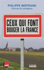 Ceux Qui Font Bouger La France ; "Carnets De Campagne" - Preview