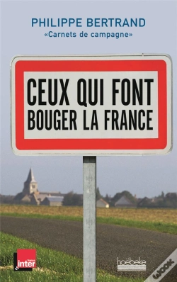 Capa do artigo Ceux Qui Font Bouger La France ; "Carnets De Campagne"