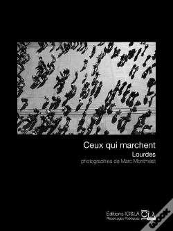 Capa do artigo Ceux Qui Marchent, Lourdes