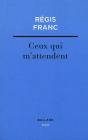 Ceux Qui M'Attendent - Preview