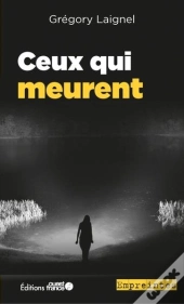 Ceux Qui Meurent