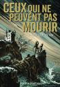 Ceux Qui Ne Peuvent Pas Mourir Tome 1 - Preview