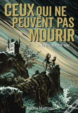 Capa do artigo Ceux Qui Ne Peuvent Pas Mourir Tome 1