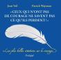 Ceux Qui N'Ont Pas De Courage Ne Savent Pas Ce Qu'Ils Perdent - Preview