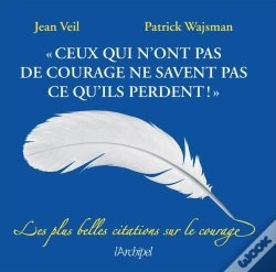 Capa do artigo Ceux Qui N'Ont Pas De Courage Ne Savent Pas Ce Qu'Ils Perdent