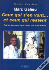 Ceux Qui S'En Vont... Et Ceux Qui Restent
