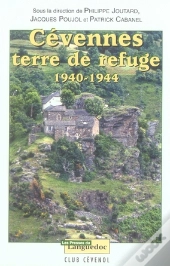 Cévennes, Terre De Refuge, 1940-1944