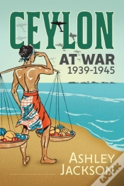 Capa do artigo Ceylon At War, 1939-1945