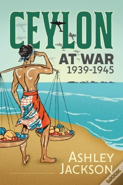 Capa do artigo Ceylon At War, 1939-1945