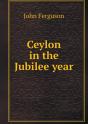 Ceylon In The Jubilee Year - Preview