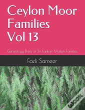 Ceylon Moor Families Vol 13
