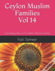 Ceylon Muslim Families Vol 14